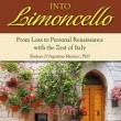 Lemons into Limoncello From Loss to Personal Renaissance with the Zest of Italy