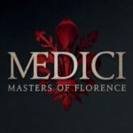 “Medici: Masters of Florence” – Season 2 Preview